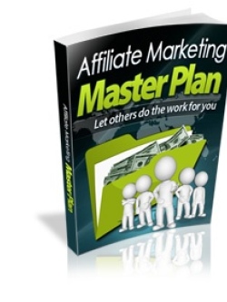 Affiliate Marketing Master Plan