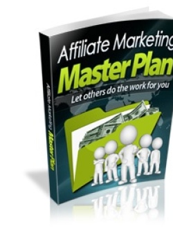 Affiliate Marketing Master Plan