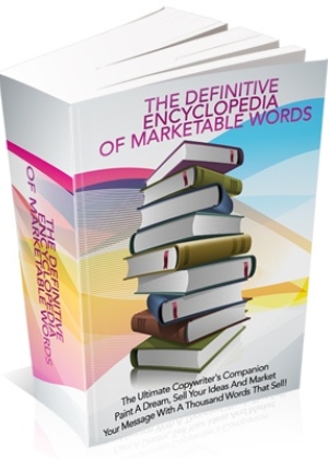 The Definitive Encyclopedia of Marketable Words