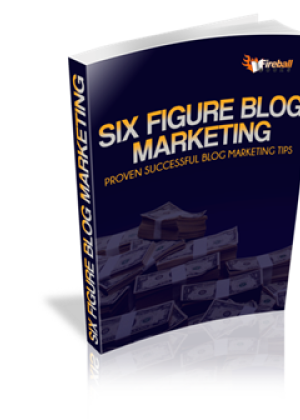 Six Figure Blog Marketing