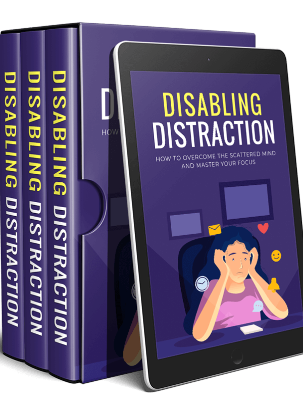 Disabling Distraction